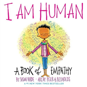 Бумажная книга «I Am Human: A Book of Empathy», автор Сьюзан Верде - фото №1 - миниатюра