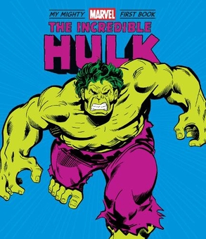Паперова книга «The Incredible Hulk: My Mighty Marvel First Book» - фото №1 - мініатюра
