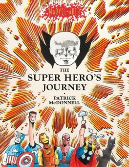 Бумажная книга «The Super Hero’s Journey», автор Патрик Макдоннелл - фото №1 - миниатюра