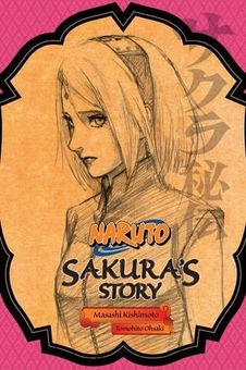 Паперова книга «Naruto: Sakura's Story», авторів Масаси Кісімото, Томохіто Осакі - фото №1 - мініатюра