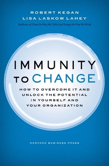 Книга «Immunity to Change: How to Overcome It and Unlock the
