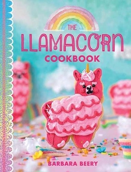 Бумажная книга «The Llamacorn Cookbook», автор Барбара Бири - фото №1 - миниатюра