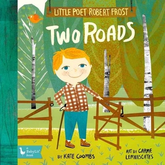 Бумажная книга «Little Poet Robert Frost. Two Roads», автор Кейт Кумбс - фото №1 - миниатюра
