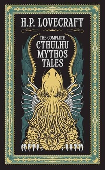 Бумажная книга «The Complete Cthulhu Mythos Tales», автор Говард Лавкрафт - фото №1 - миниатюра