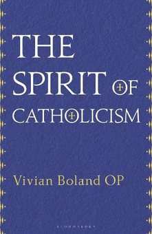 Бумажная книга «The Spirit of Catholicism», автор Вивиан Боланд - фото №1 - миниатюра