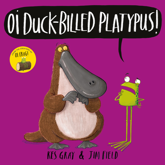 Паперова книга «Oi Duck-billed Platypus», автор Кес Ґрей - фото №1 - мініатюра