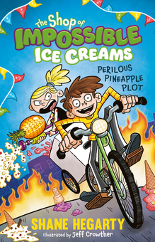 Бумажная книга «The Shop of Impossible Ice Creams. Perilous Pineapple Plot», автор Шейн Хегарти - фото №1 - миниатюра