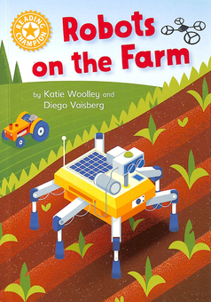 Бумажная книга «Robots on the Farm», автор Кэти Вулли - фото №1 - миниатюра