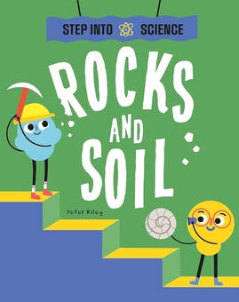 Бумажная книга «Step Into Science: Rocks and Soil», автор Питер Райли - фото №1 - миниатюра