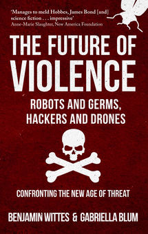 Паперова книга «The Future of Violence - Robots and Germs, Hackers and Drones» - фото №2 - мініатюра