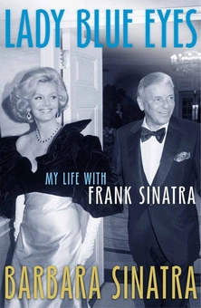 Бумажная книга «Lady Blue Eyes. My Life with Frank Sinatra», автор Барбара Синатра - фото №2 - миниатюра