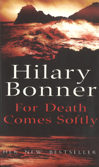 Паперова книга «For Death Comes Softly», автор Хіларі Боннер - фото №2 - мініатюра