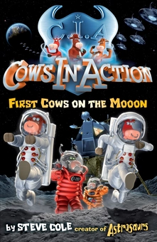 Паперова книга «Cows In Action 11: First Cows on the Mooon», автор Стів Колл - фото №1 - мініатюра