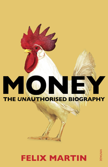 Паперова книга «Money», автор Фелікс Мартін - фото №1 - мініатюра