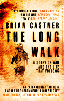 Бумажная книга «The Long Walk. A Story of War and the Life That Follows», автор Брайан Кастнер - фото №2 - миниатюра