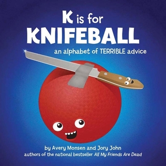 Бумажная книга «K Is for Knifeball», авторов Авери Монсен, Джори Джон - фото №1 - миниатюра