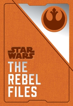 Бумажная книга «Star Wars - The Rebel Files», автор Дэниел Уоллес - фото №2 - миниатюра
