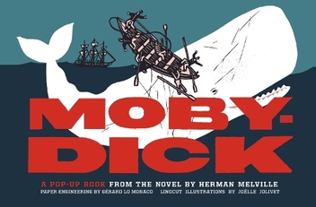 Бумажная книга «Moby-Dick: A Pop-Up Book from the Novel by Herman Melville» - фото №1 - миниатюра