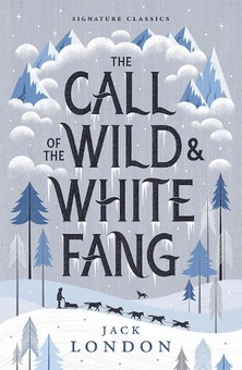 Паперова книга «The Call of the Wild and White Fang», автор Джек Лондон - фото №1 - мініатюра