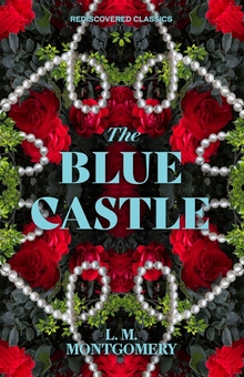 Бумажная книга «The Blue Castle», автор Люси Мод Монтгомери - фото №1 - миниатюра
