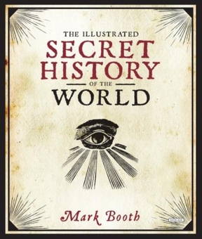 Паперова книга «The Illustrated Secret History of the World» - фото №1 - мініатюра