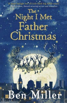 Бумажная книга «The Night I met Father Christmas», автор Бен Миллер - фото №1 - миниатюра