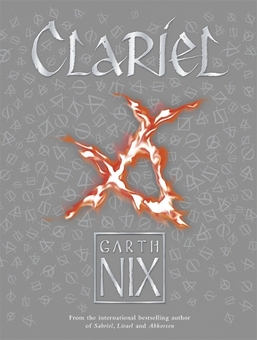 Бумажная книга «Clariel: Prequel to the internationally bestselling Old Kingdom fantasy series», автор Гарт Никс - фото №1 - миниатюра