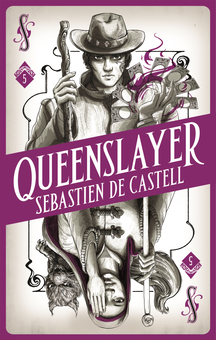 Бумажная книга «Spellslinger 5: Queenslayer», автор Себастьен де Кастель - фото №1 - миниатюра