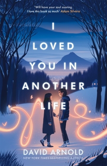 Паперова книга «I Loved You In Another Life», автор Девід Арнольд - фото №1 - мініатюра