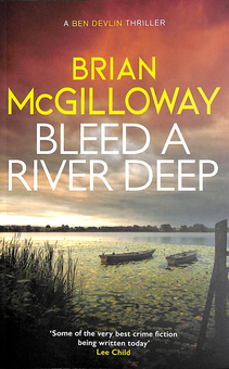 Паперова книга «Bleed a River Deep», автор Брайан МакГілловей - фото №1 - мініатюра
