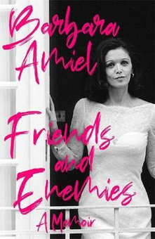 Бумажная книга «Friends and Enemies. A Memoir», автор Барбара Амьель - фото №2 - миниатюра