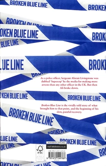Паперова книга «Broken Blue Line. How Life as Britain's Supercop Broke Me», автор Алістер Лівінгстон - фото №2 - мініатюра