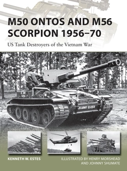Паперова «M50 Ontos and M56 Scorpion 1956–70: US Tank Destroyers of the Vietnam War», автора Кеннет Естес– фото №1