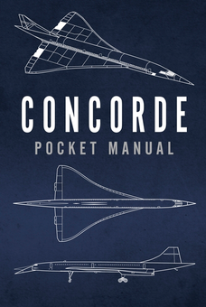 Бумажная «Concorde Pocket Manual», автора Ричард Джонстоун-Бриден– фото №1