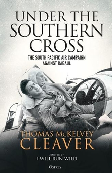 Бумажная книга «Under the Southern Cross: The South Pacific Air Campaign Against Rabaul», автор Томас МакКелви Кливер - фото №1 - миниатюра