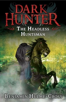 Бумажная книга «The Headless Huntsman (Dark Hunter 8)», автор Бенджамин Халм-Кросс - фото №1 - миниатюра