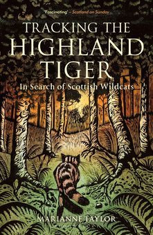 Бумажная книга «Tracking The Highland Tiger: In Search of Scottish Wildcats», автор Марианна Тейлор - фото №3 - миниатюра