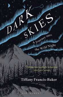 Бумажная книга «Dark Skies: A Journey into the Wild Night», автор Тиффани Фрэнсис-Бейкер - фото №3 - миниатюра