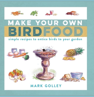Бумажная книга «Make Your Own Bird Food: Simple Recipes to Entice Birds to Your Garden», автор Марк Голли - фото №1 - миниатюра