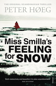 Бумажная книга «Miss Smilla's Feeling For Snow», автор Питер Хёг - фото №1 - миниатюра