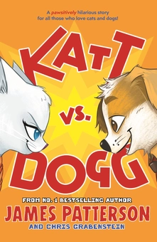 Бумажная книга «Katt vs. Dogg», автор Джеймс Паттерсон - фото №1 - миниатюра