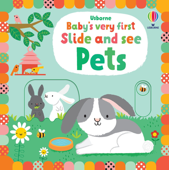 Бумажная книга «Baby's Very First Slide and See. Pets», автор Фиона Уотт - фото №1 - миниатюра