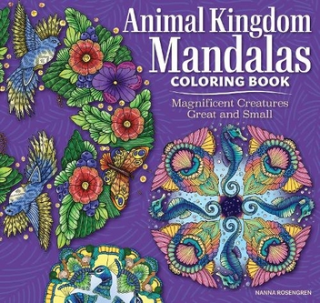 Бумажная книга «Animal Kingdom Mandalas Coloring Book: Magnificent Creatures Great and Small», автор Нанна Розенгрен - фото №1 - миниатюра