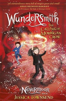 Паперова книга «Wundersmith. The Calling of Morrigan Crow Book 2», автор Джесіка Таунсенд - фото №1 - мініатюра