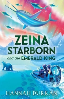 Паперова книга «Zeina Starborn and the Emerald King», автор Ханна Дуркан - фото №1 - мініатюра