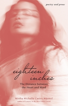 Бумажная книга «Eighteen Inches», автор Мирта Мишель Кастро Мармол - фото №1 - миниатюра