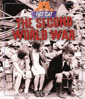 Бумажная книга «Fact Cat. History. The Second World War», автор Иззи Хауэлл - фото №1 - миниатюра
