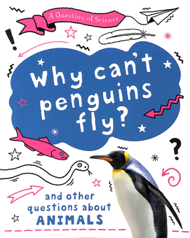 Бумажная книга «Why can't penguins fly?», автор Анна Клейборн - фото №1 - миниатюра