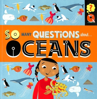 Бумажная книга «So Many Questions About...oceans», автор Салли Спрей - фото №1 - миниатюра