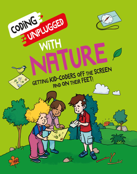 Паперова книга «Coding Unplugged: With Nature», автор Кейтлін Сіу - фото №1 - мініатюра